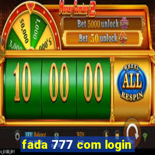 fada 777 com login